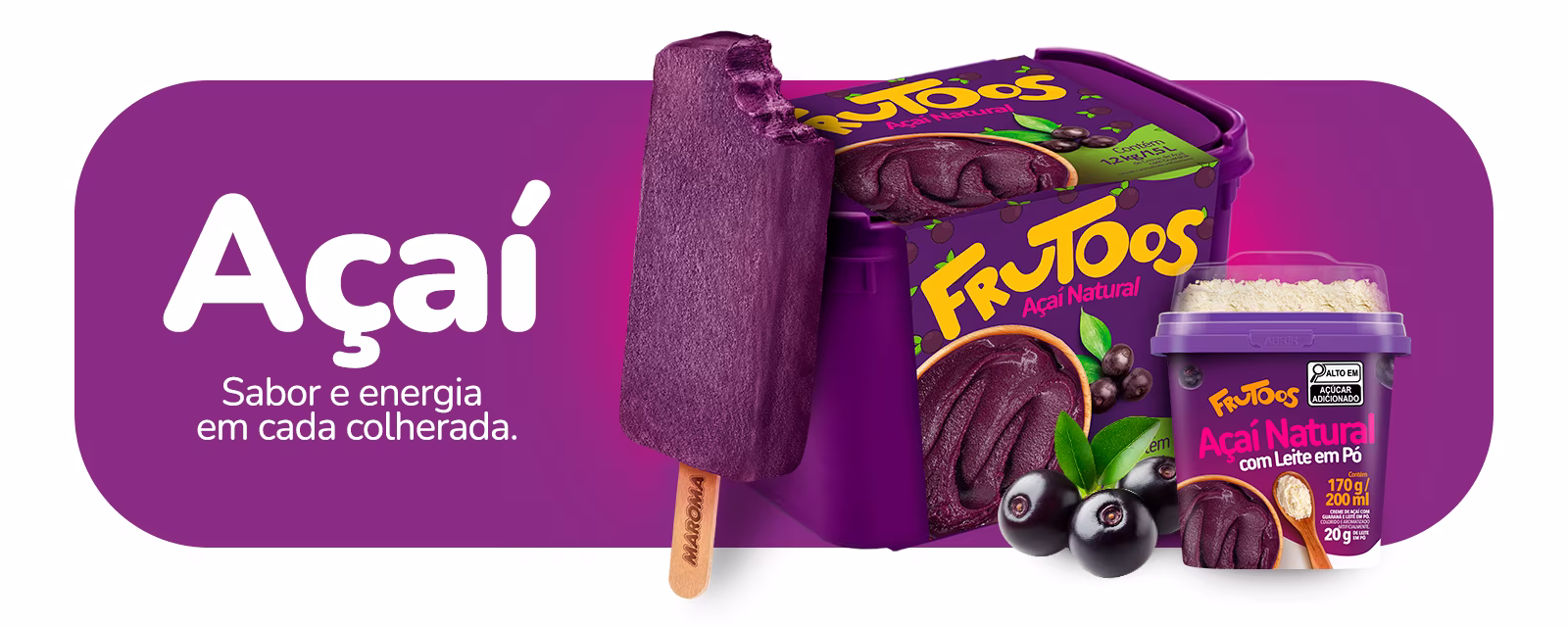 Banner da linha de Açaí Frutoos da Maroma Express — sabor e energia em cada colherada