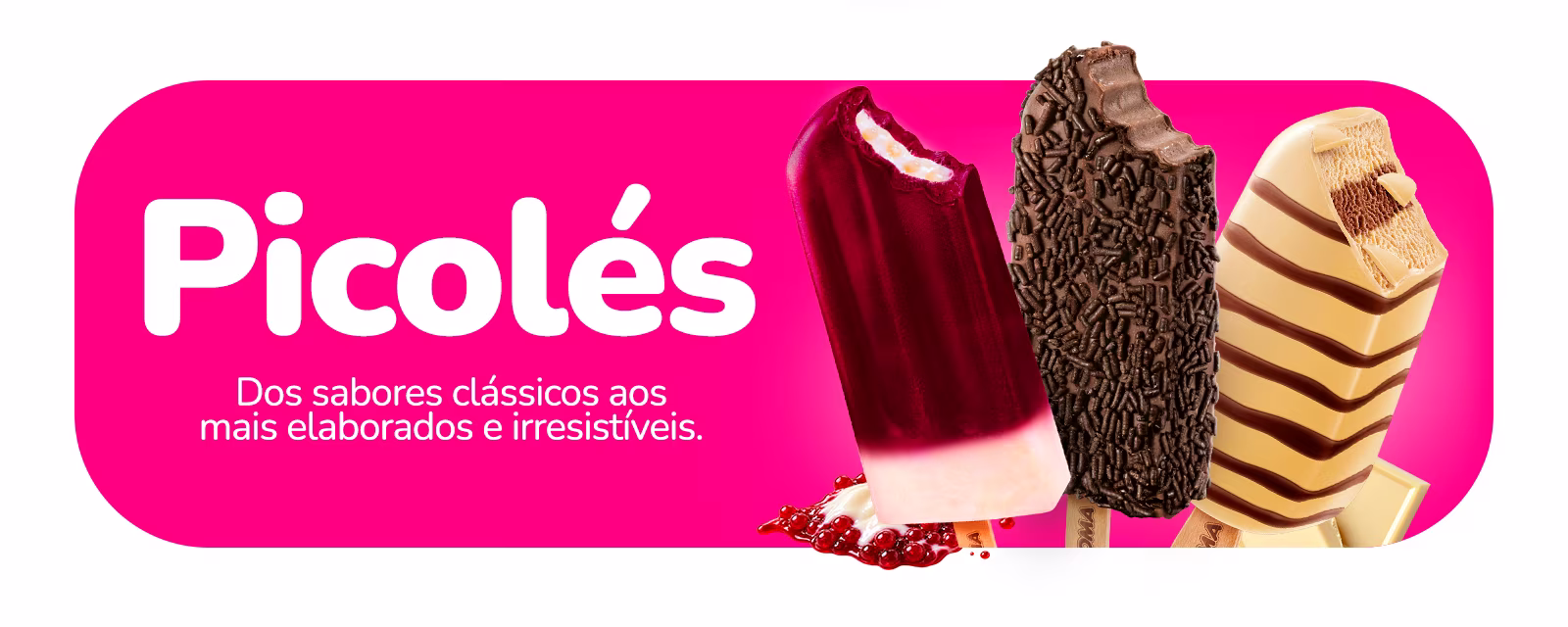 Banner da linha de picolés Maroma — dos sabores clássicos aos mais elaborados